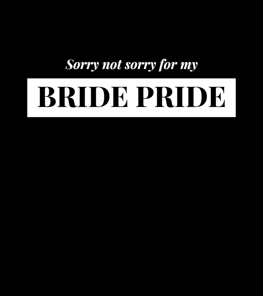 Bride pride - T-shirt