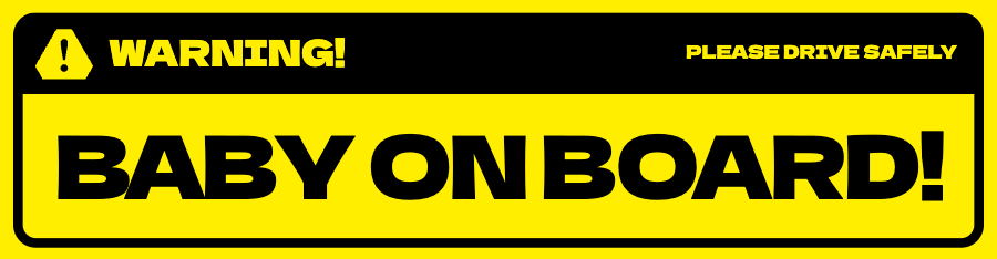 Warning 'Baby on Board!' Bumper Sticker