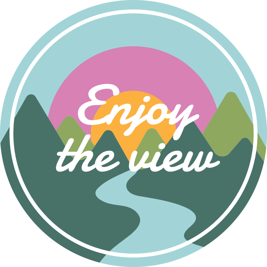 enjoy the view