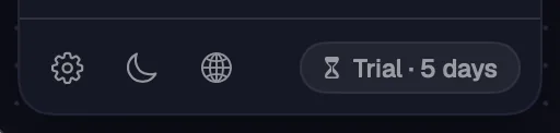 The “Trial · 5 days” pill in the footer.