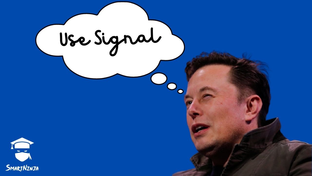 Zakaj nam Elon Musk pravi, da naj uporabljamo Signal?