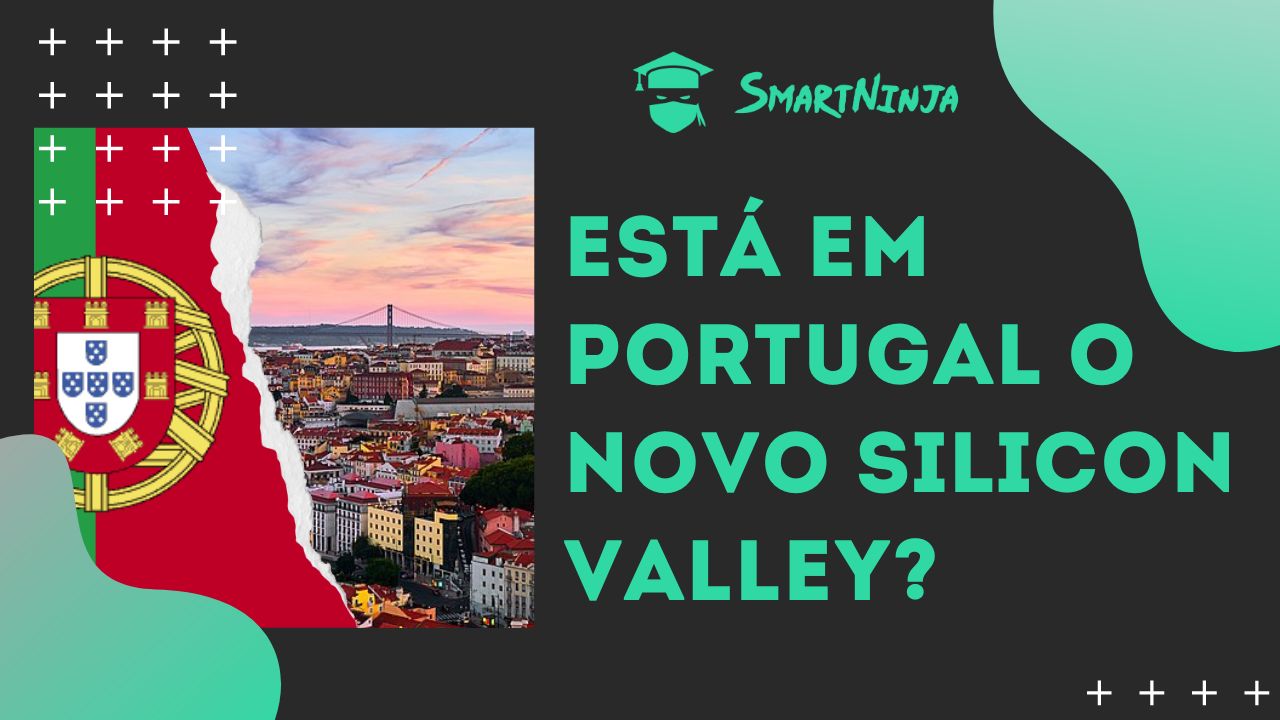 Está em Portugal o novo Silicon Valley?