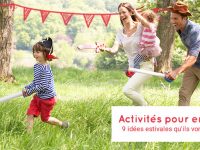 Activités pour enfants : 9 idées estivales qu’ils vont adorer