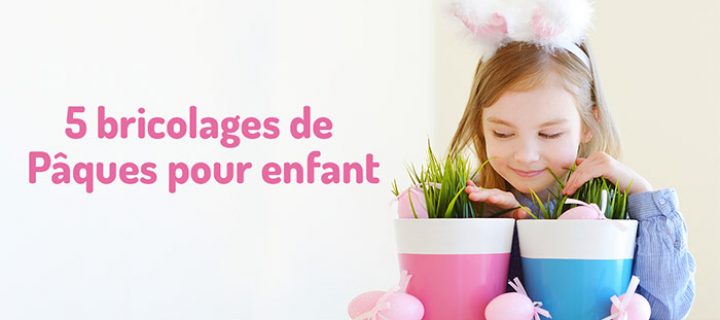 Bricolage de Pâques pour enfant