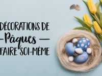 Déco de Pâques à faire soi-même : 6 idées pleines de flair