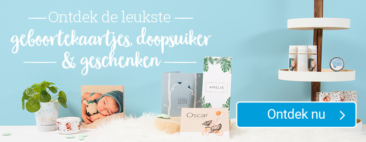 De mooiste geboortekaartjes, doopsuiker en baby geschenken