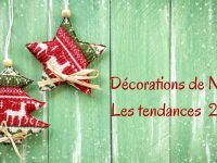 Décoration de Noël : les tendances de Noël 2016