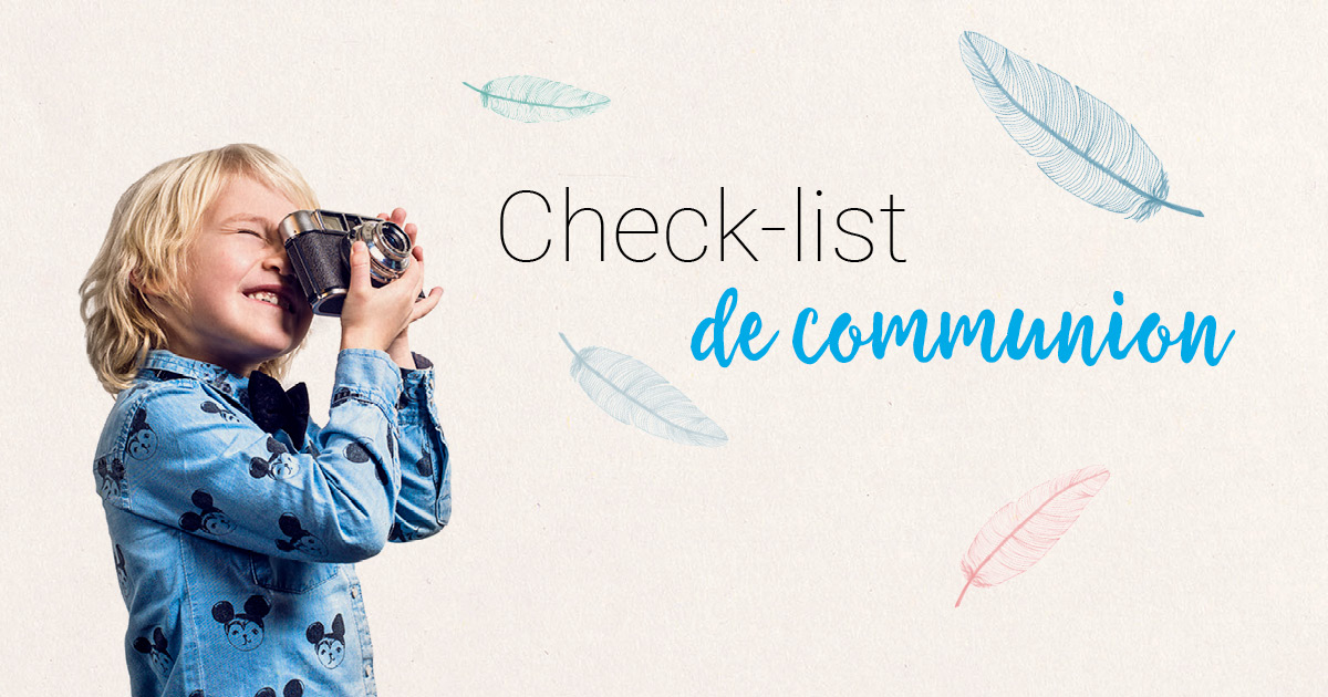 Organiser Une Communion La Check List Qu Il Vous Faut