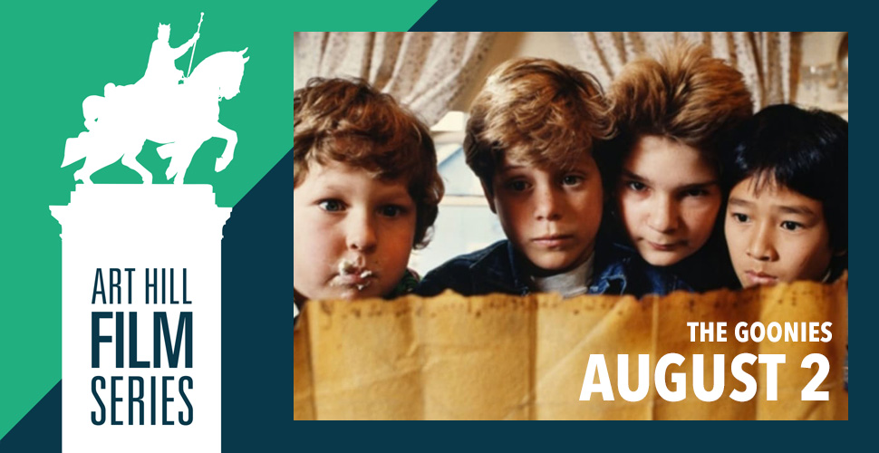 Art Hill Film Series: The Goonies