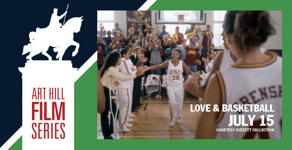 2022 Art Hill Film Series: Love & Basketball