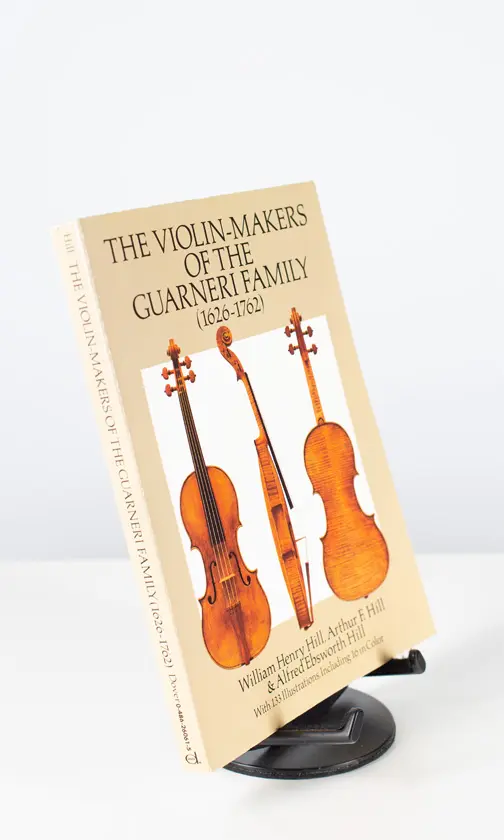 The violin-makers of the Guarneri Family (1626-1762)