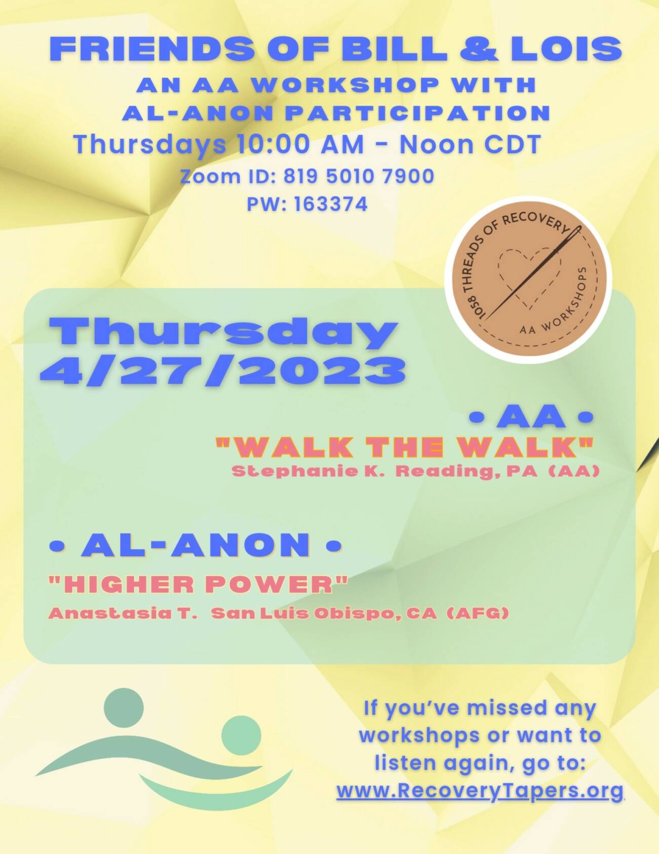 Anastasia T,. San Luis Obispo, CA (AFG) Friends of Bill and Lois W