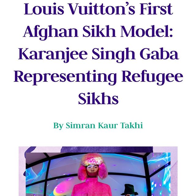 An Interview With Karanjee Gaba: Louis Vuitton's First Sikh Model - GUAP