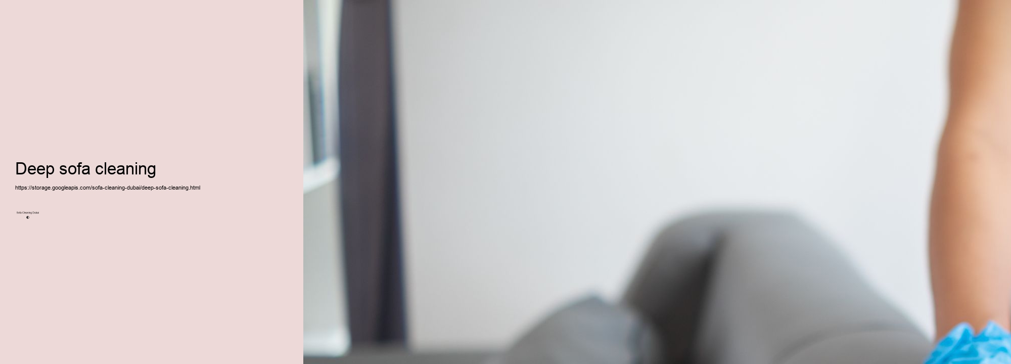 Unlocking the Secret to a Fresh and Clean Home: How to Effectively Use Sofa Cleaning Services in Dubai1. Effective Sofa Cleaning Methods in Dubai: A Comprehensive Guide
