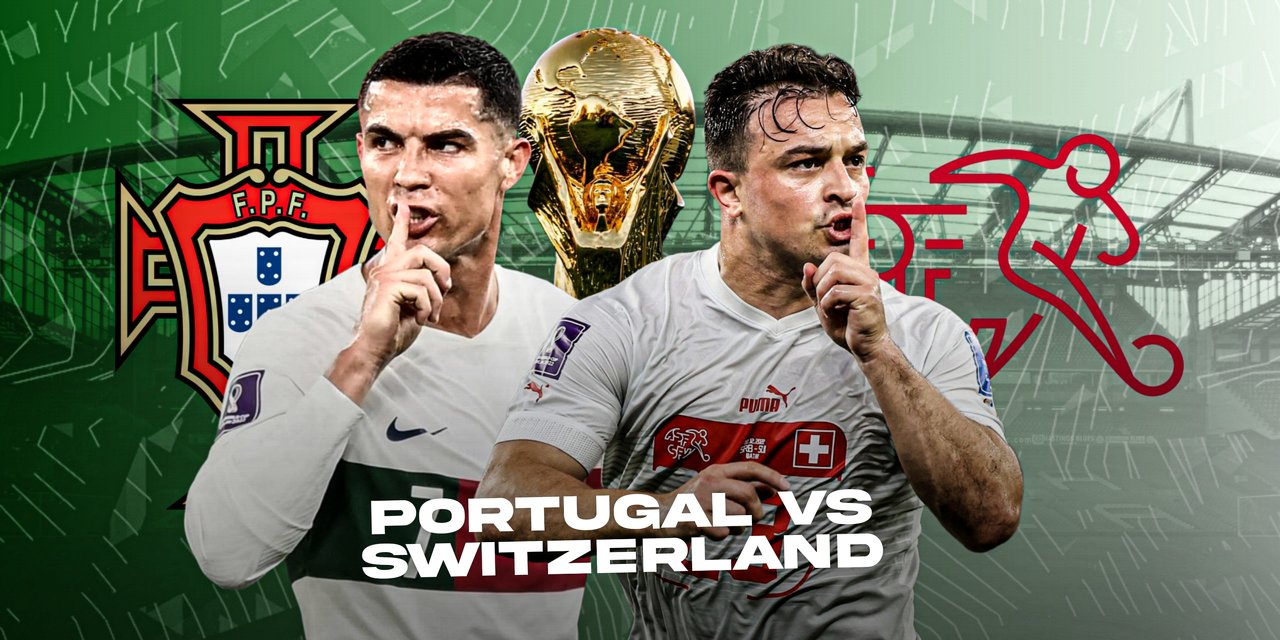 sokapro-Qatar FIFA World Cup: Portugal vs Switzerland; can the Swiss go passed the Portuguese?