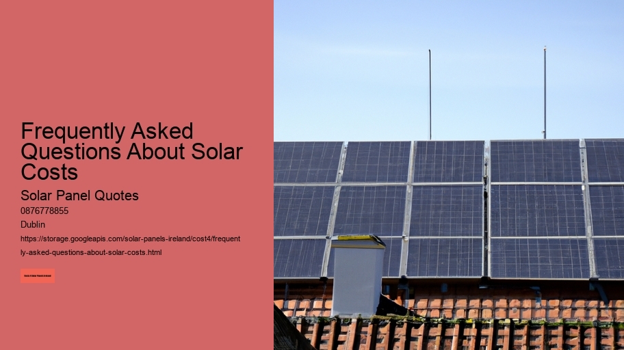 Frequently Asked Questions About Solar Costs