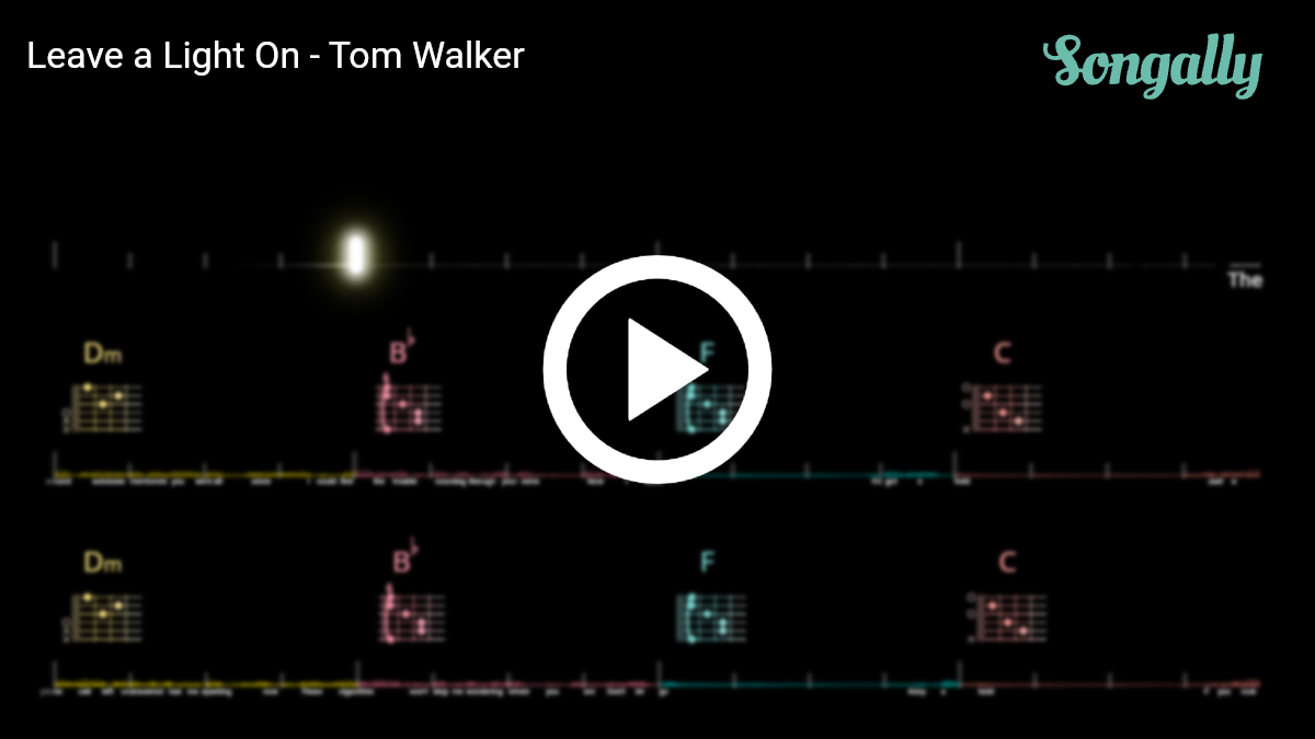 Leave a Light On Chords and Lyrics - Songally