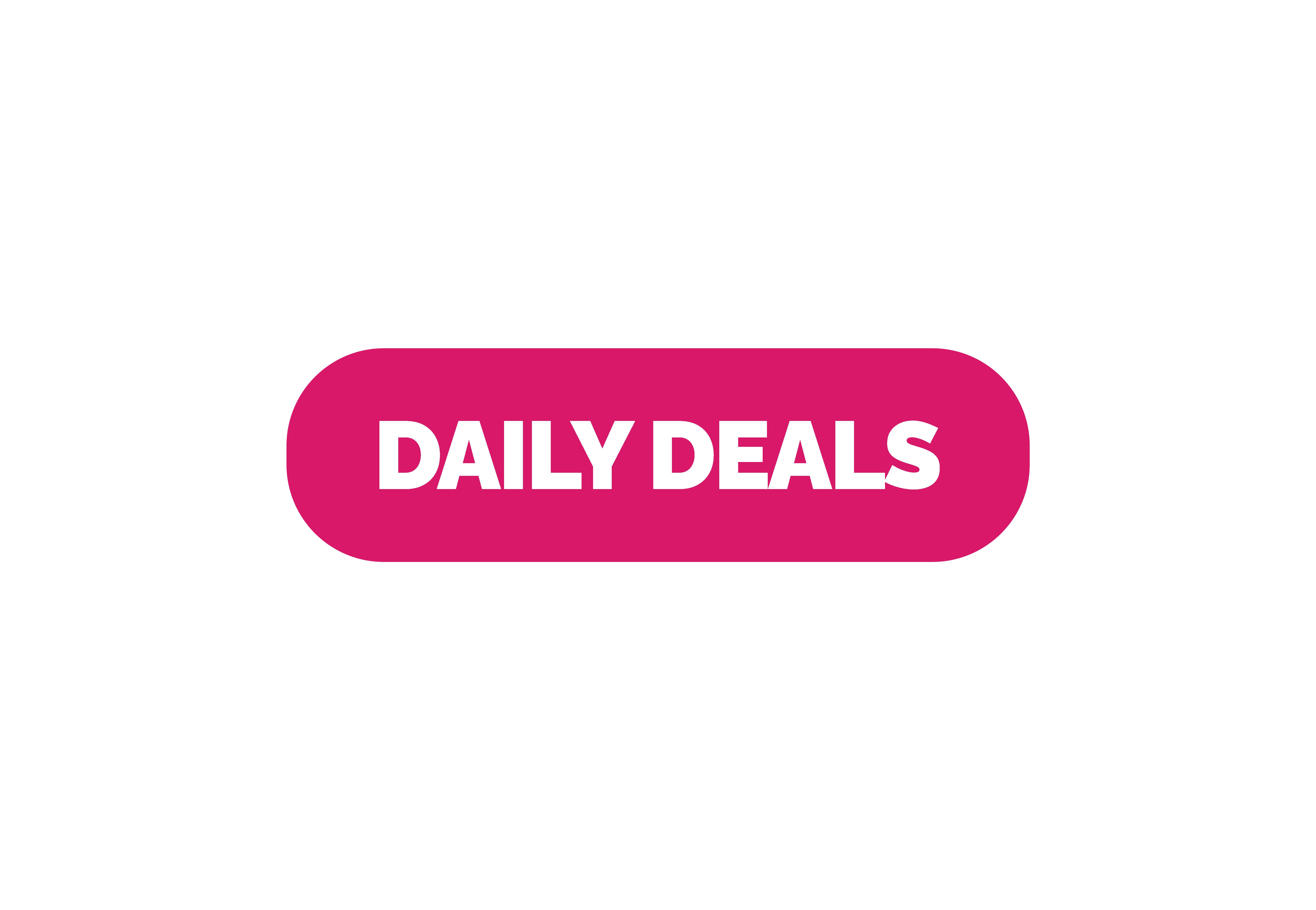 DAILY DEALS