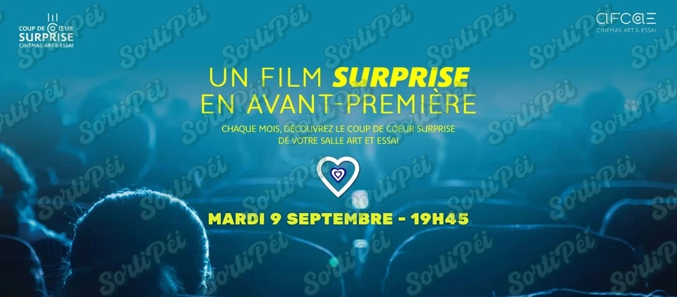 Séance cinéma coup de coeur surprise