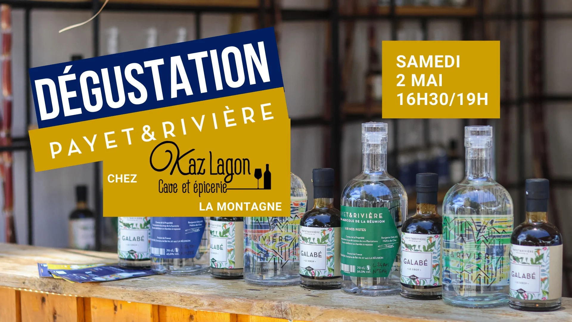 Dégustation - Galabé et rhums Payet & Rivière