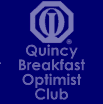 QUINCY BREAKFAST OPTIMIST CLUB