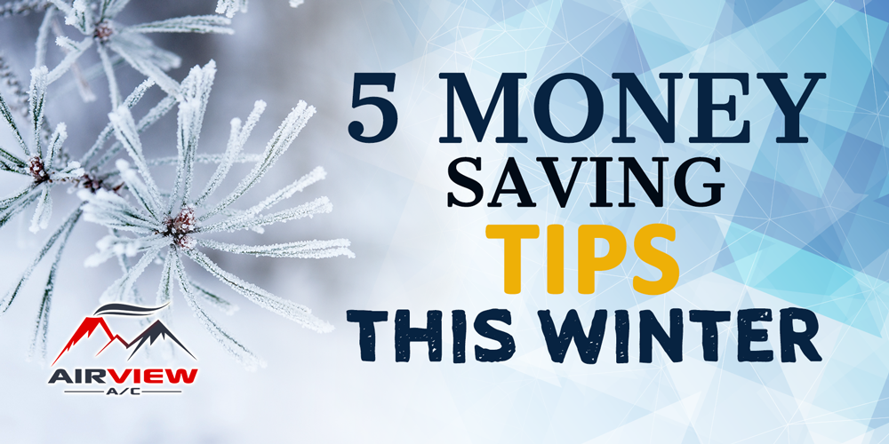 5 Money Saving Tips This Winter