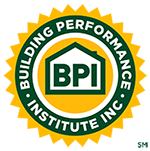 Building Performance Institute (BPI) Certified