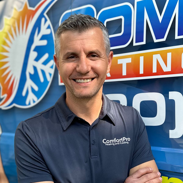 Owner & President of Comfort Pro Heating & Cooling