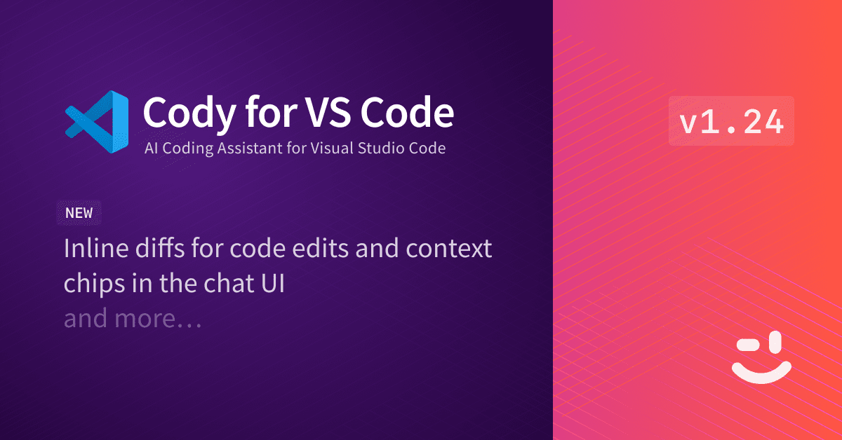 Cody for VS Code v1.24: Inline diffs for code edits, context chips, and Claude 3.5 Sonnet