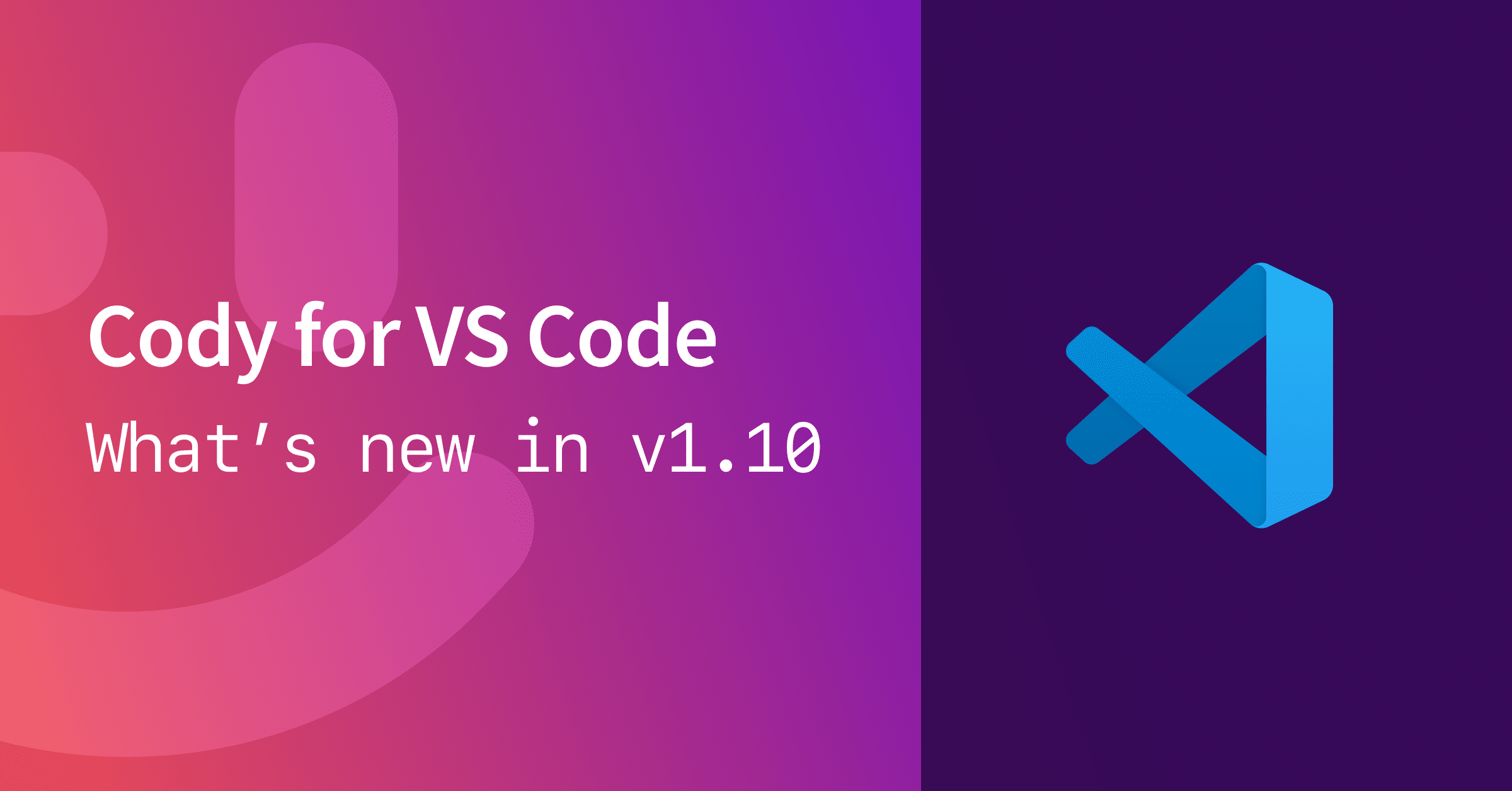 Cody for VS Code v1.10.0 release