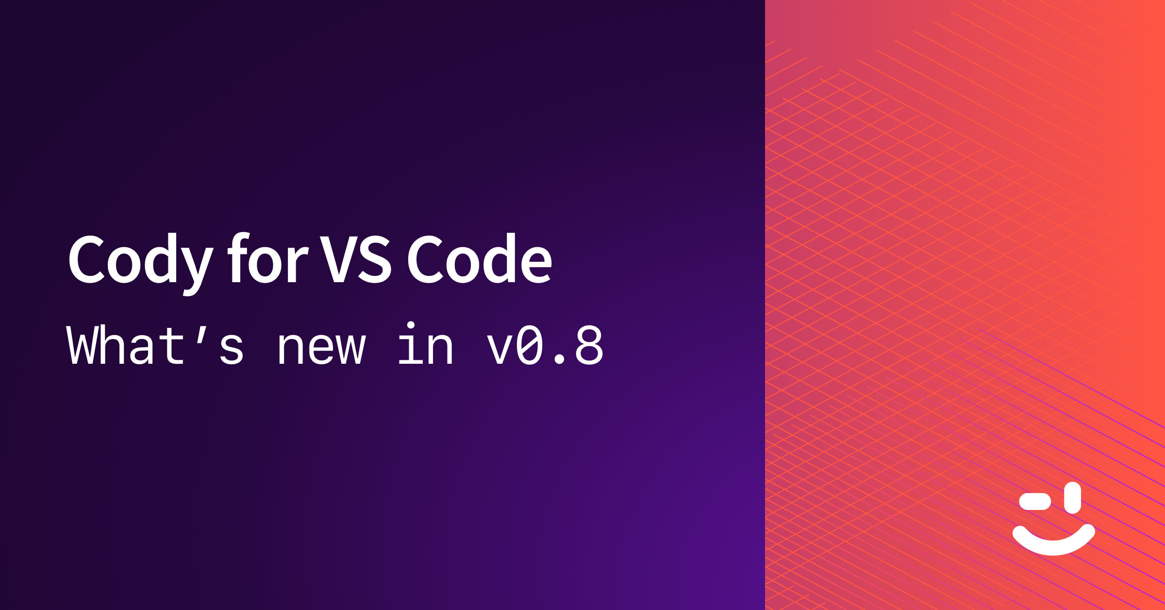 Cody for VS Code v0.8 release