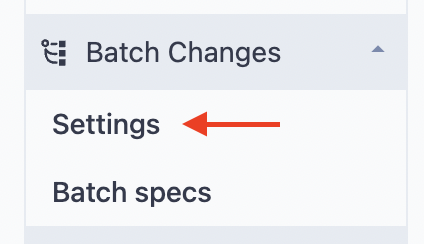 Site admin settings for batch changes
