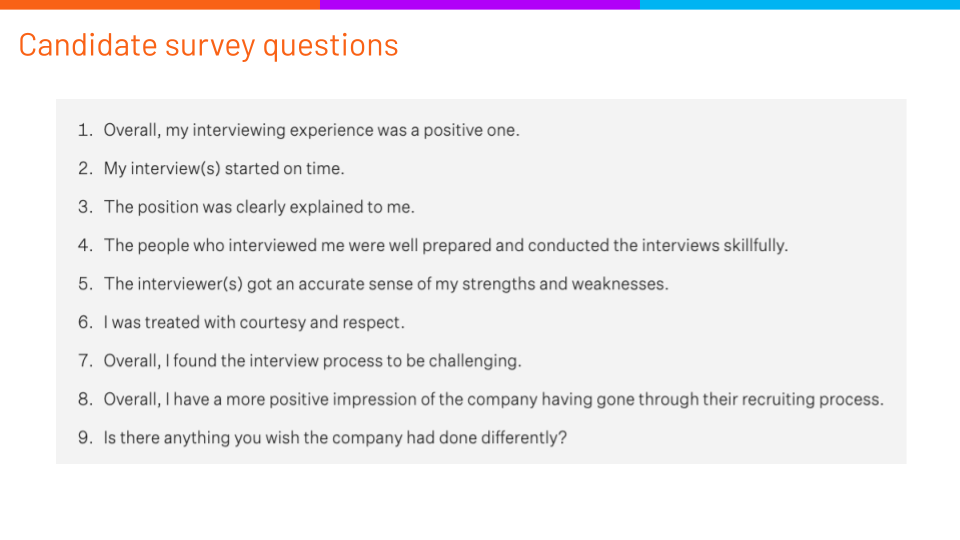 Side showing example candidate survey questions such as: "overall my interview experience was a positive one" and "The position was clearly explained to me".