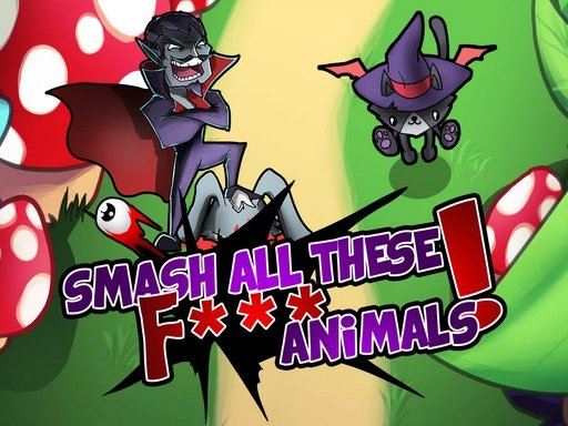 Smash all these f.. animals Profile Picture