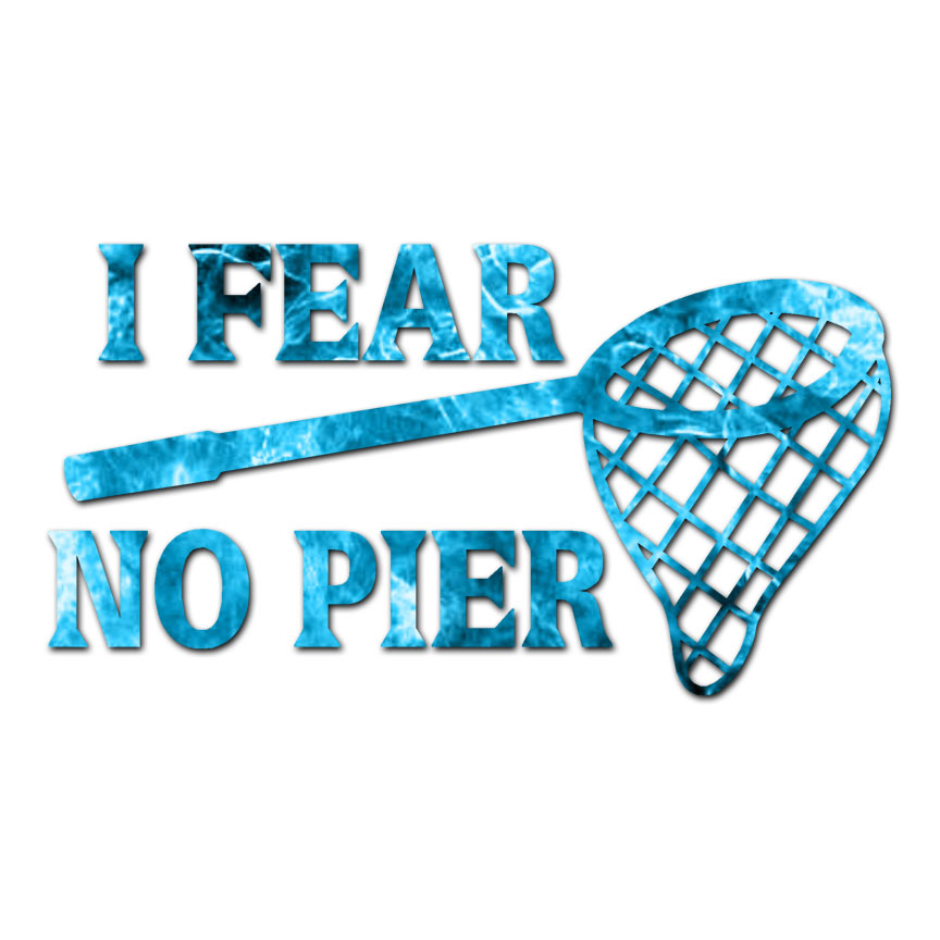 Fear No Pier Fishing – Vinyl Decal Sticker – Multiple Patterns & Sizes – ebn1688