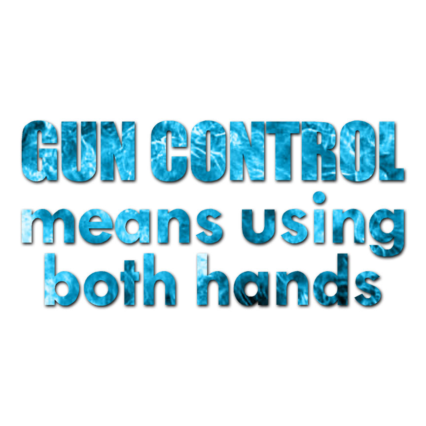 Gun Control Both Hands – Decal Sticker – Multiple Patterns & Sizes – ebn1830
