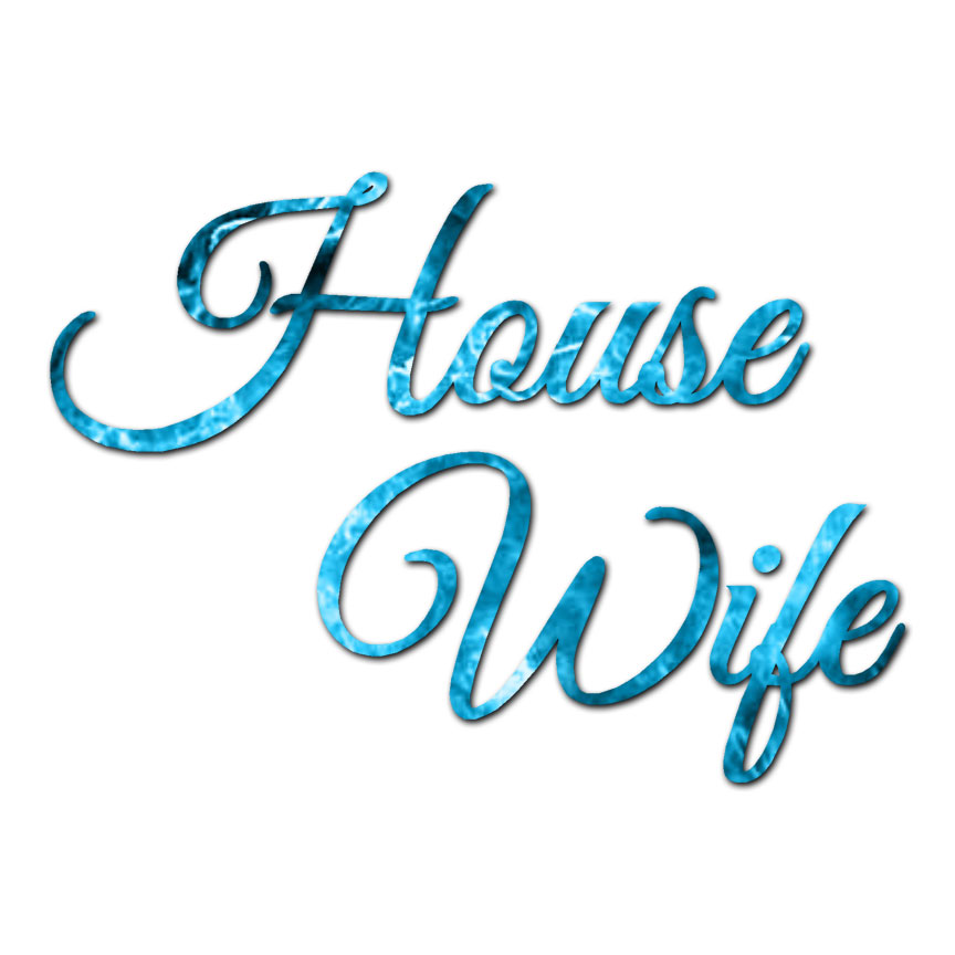 House Wife – Vinyl Decal Sticker – Multiple Patterns & Sizes – ebn3595