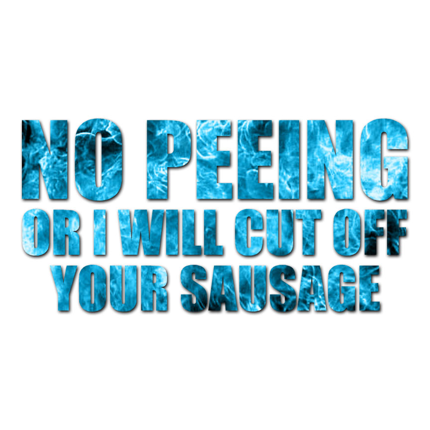 No Peeing Cut Off Sausage – Decal Sticker – Multiple Patterns & Sizes – ebn3917