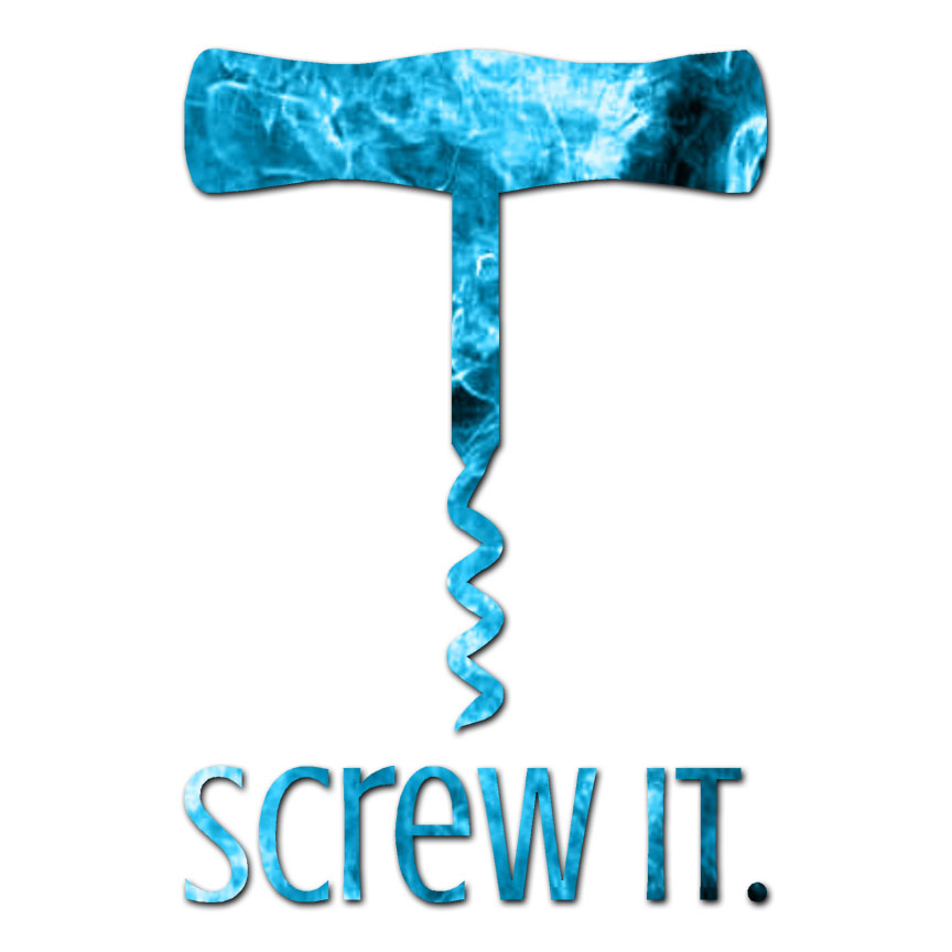 Screw it Corkscrew – Vinyl Decal Sticker – Multiple Patterns & Sizes – ebn3991