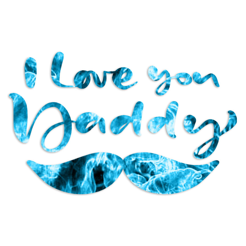 I Love You Daddy Mustache – Decal Sticker – Multiple Patterns & Sizes – ebn6376