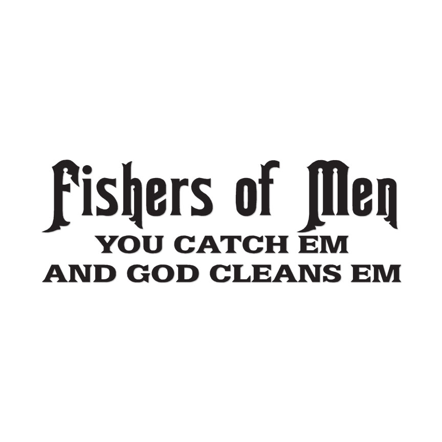 Fisher Of Men Fishing – Decal Sticker – Multiple Color & Sizes – ebn1689