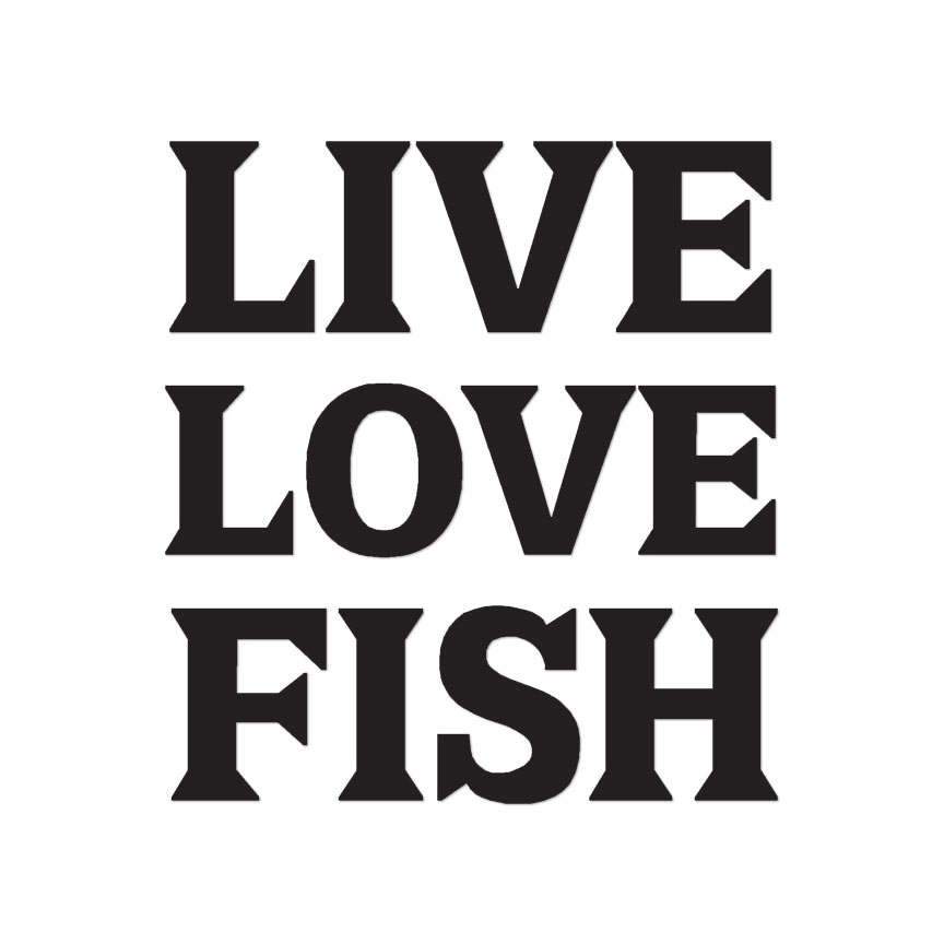 Live Love Fish – Vinyl Decal Sticker – Multiple Color & Sizes – ebn1702