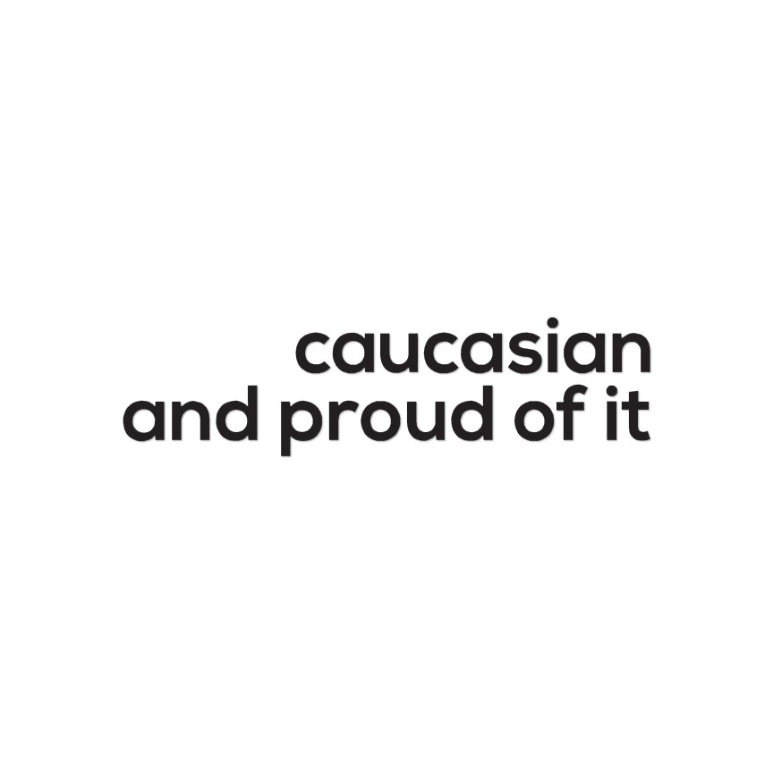 Caucasian Proud Pride – Vinyl Decal Sticker – Multiple Colors & Sizes – ebn2522