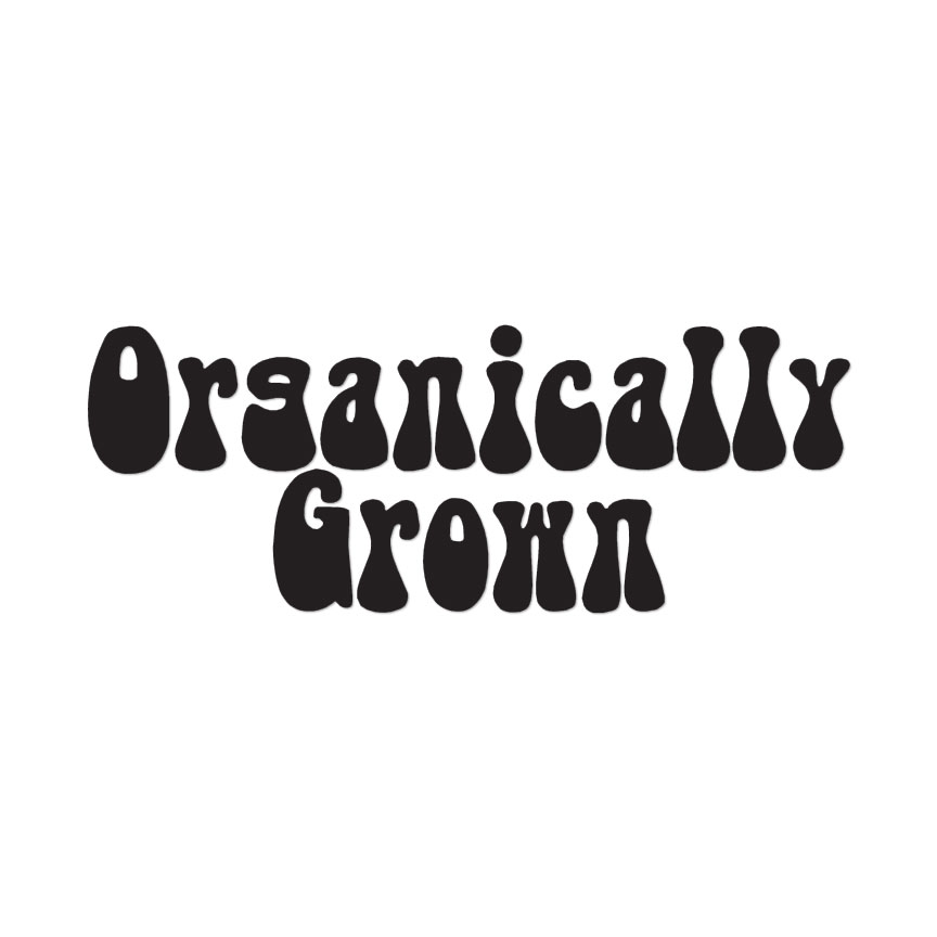 Organically Grown – Vinyl Decal Sticker – Multiple Colors & Sizes – ebn2721