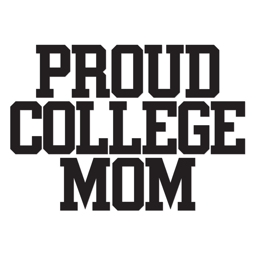 Proud College Mom – Vinyl Decal Sticker – Multiple Colors & Sizes – ebn2748