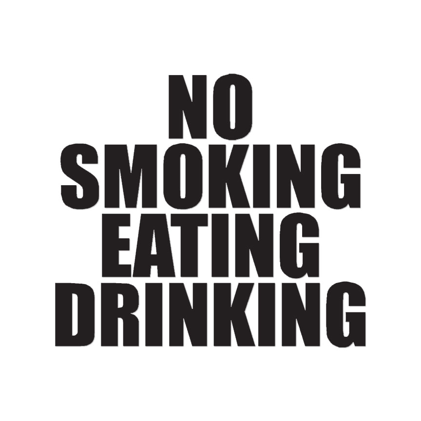 No Smoking Eating Drinking – Decal Sticker – Multiple Colors & Sizes – ebn3465