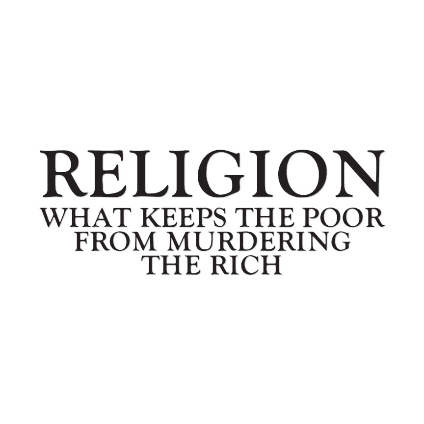 Religion Poor Murdering Rich – Decal Sticker – Multiple Colors & Sizes – ebn4093