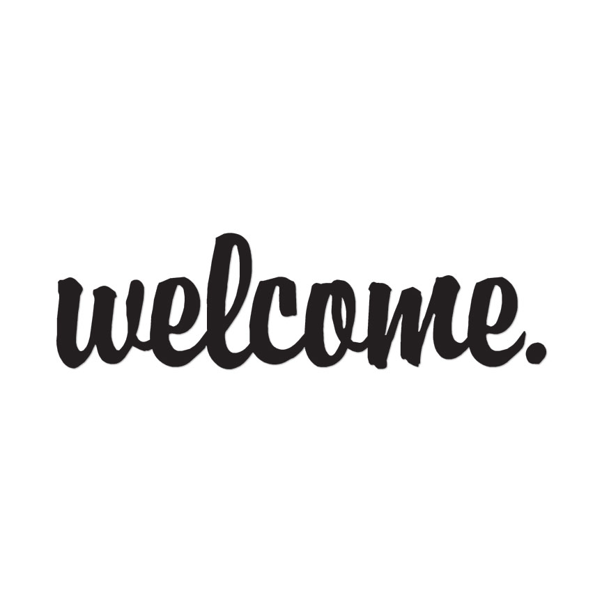 Welcome – Vinyl Decal Sticker – Multiple Colors & Sizes – ebn4134