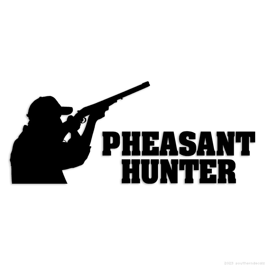 Pheasant Hunter – Decal Sticker – Multiple Colors & Sizes – ebn6115