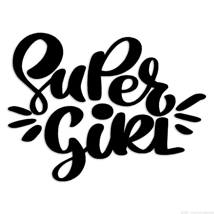 Super Girl – Decal Sticker – Multiple Colors & Sizes – ebn6253